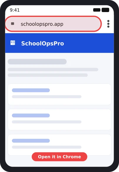Step 1: Open SchoolOpsPro in Chrome