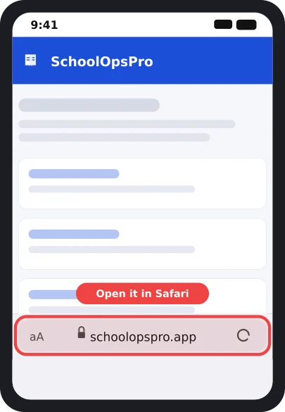 Step 1: Open SchoolOpsPro in Safari